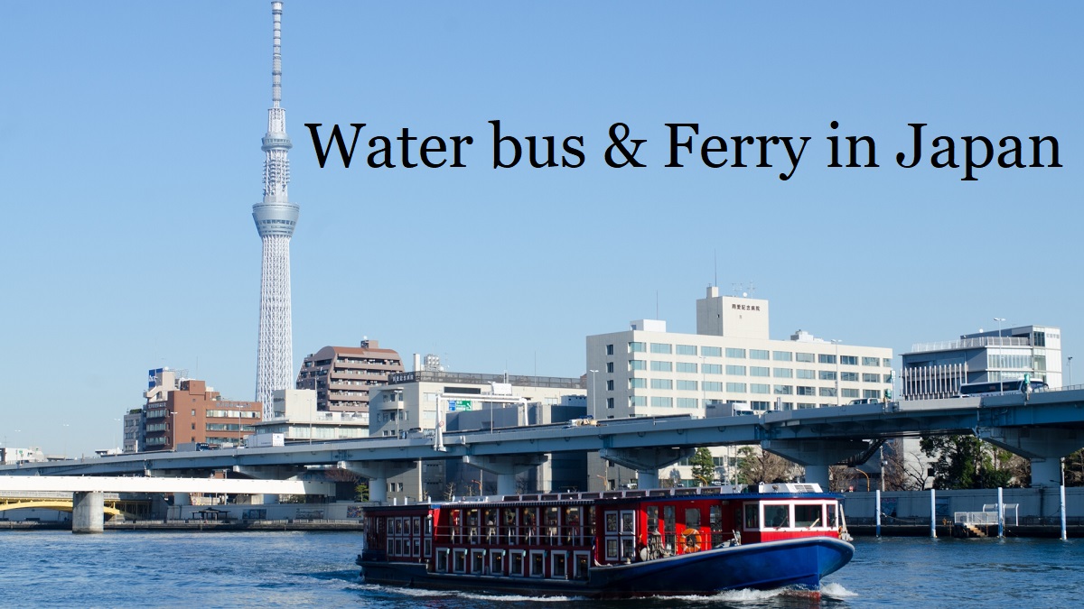 Water bus and Ferry in Japan