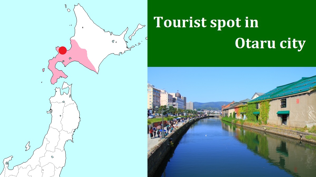 Tourist spot in Otaru city