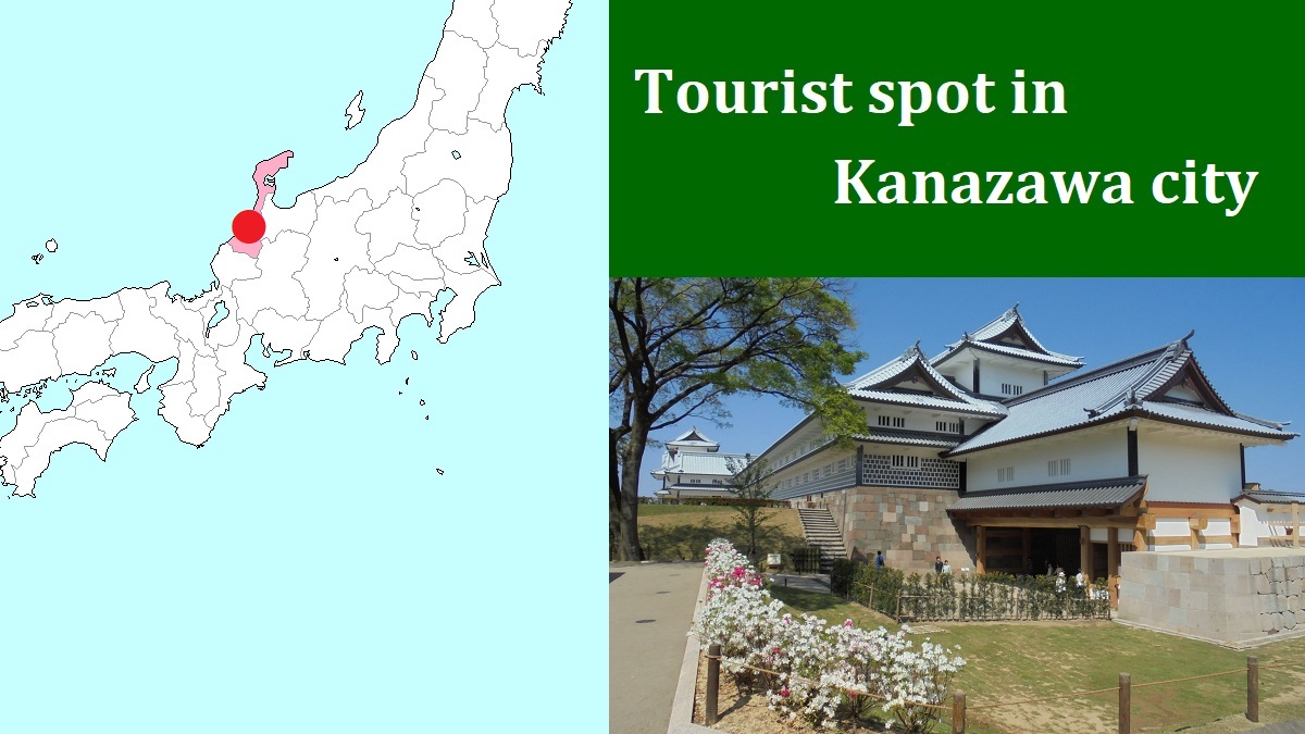 Tourist spot in Kanazawa city
