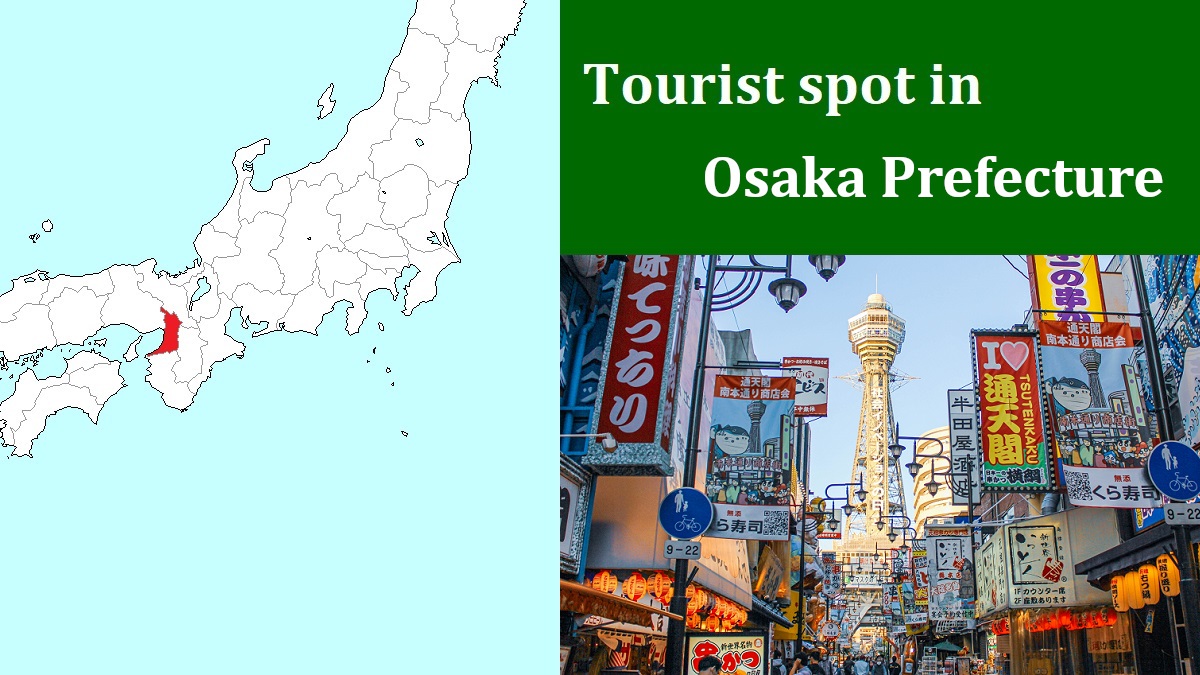 Tourist spot in Osaka Prefecture