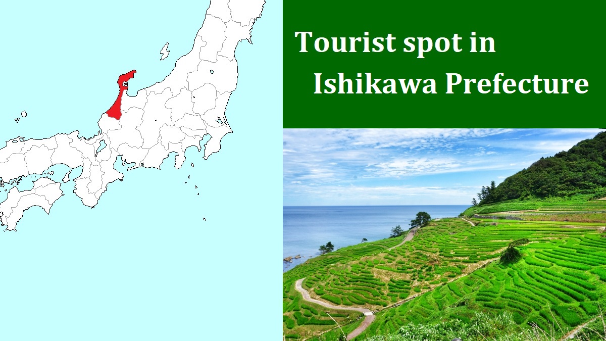 Tourist spot in Ishikawa Prefecture